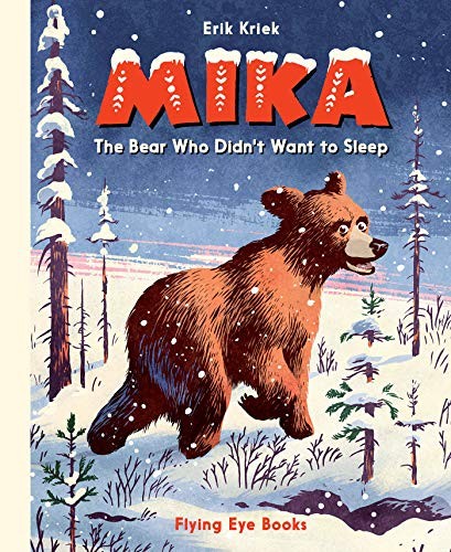 Mika the bear who - didn't, want